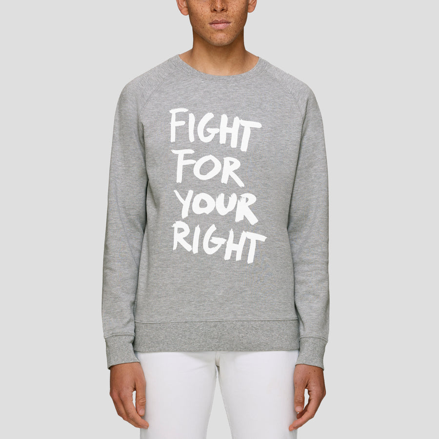 Fight For Your Right, Sweatshirt