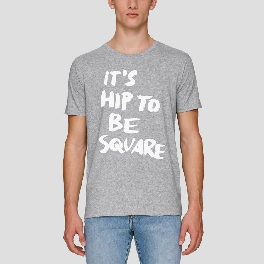 It’s Hip To Be Square, T-Shirt