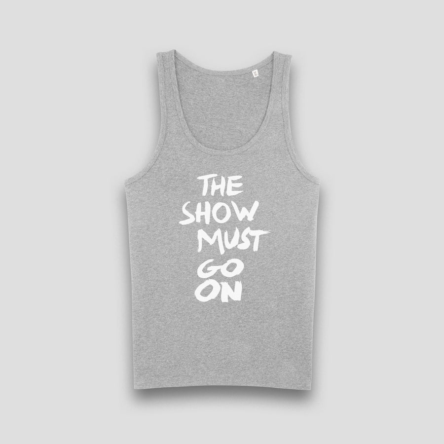 The Show Must Go On, Women’s Tank Top