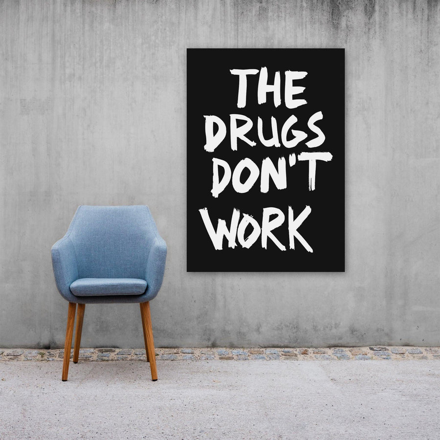 The Drugs Don’t Work, Poster, Black - Pop Music Wisdom