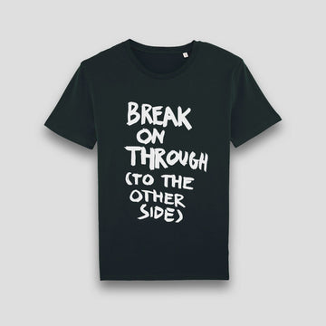 Break On Through (To The Other Side), T-Shirt