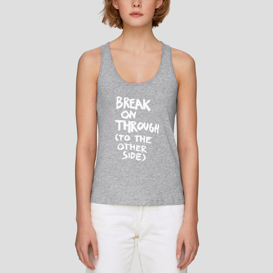 Break On Through (To The Other Side), Women’s Tank Top