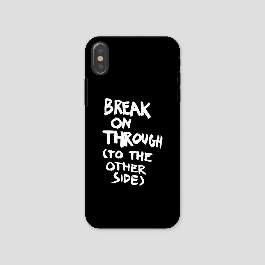 Break On Through To The Other Side, Phone Case, Black - Pop Music Wisdom