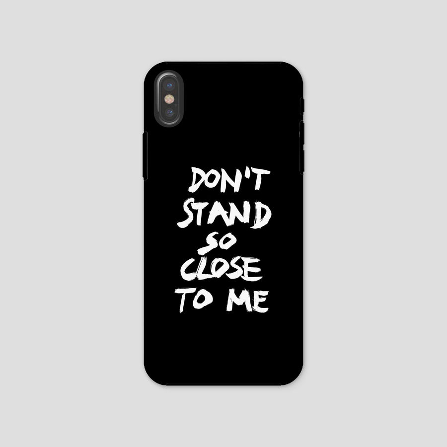 Don’t Stand So Close To Me, Phone Case, Black - Pop Music Wisdom