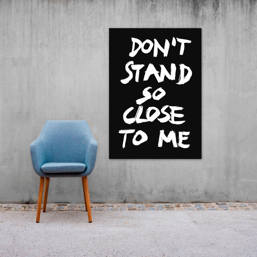 Don’t Stand So Close To Me, Poster, Black - Pop Music Wisdom