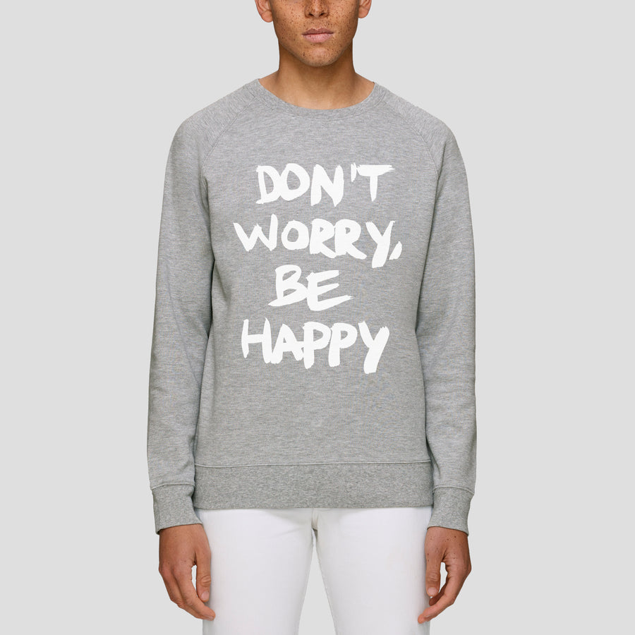 Don’t Worry Be Happy, Sweatshirt