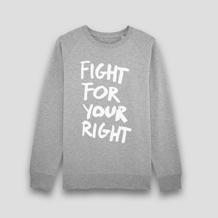 Fight For Your Right, Sweatshirt