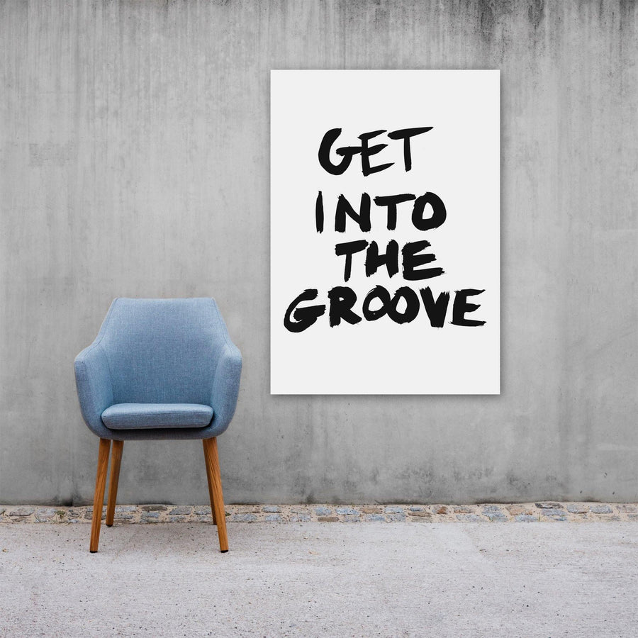 Get Into The Groove, Poster, White - Pop Music Wisdom