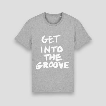 Get Into The Groove, T-Shirt