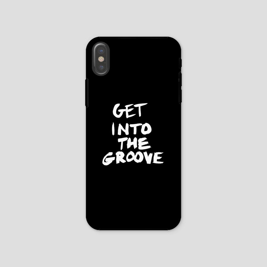 Get Into The Groove, Phone Case, Black - Pop Music Wisdom