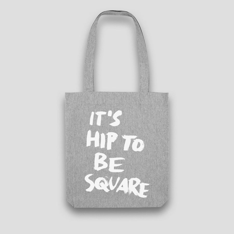 It’s Hip To Be Square, Tote Bag