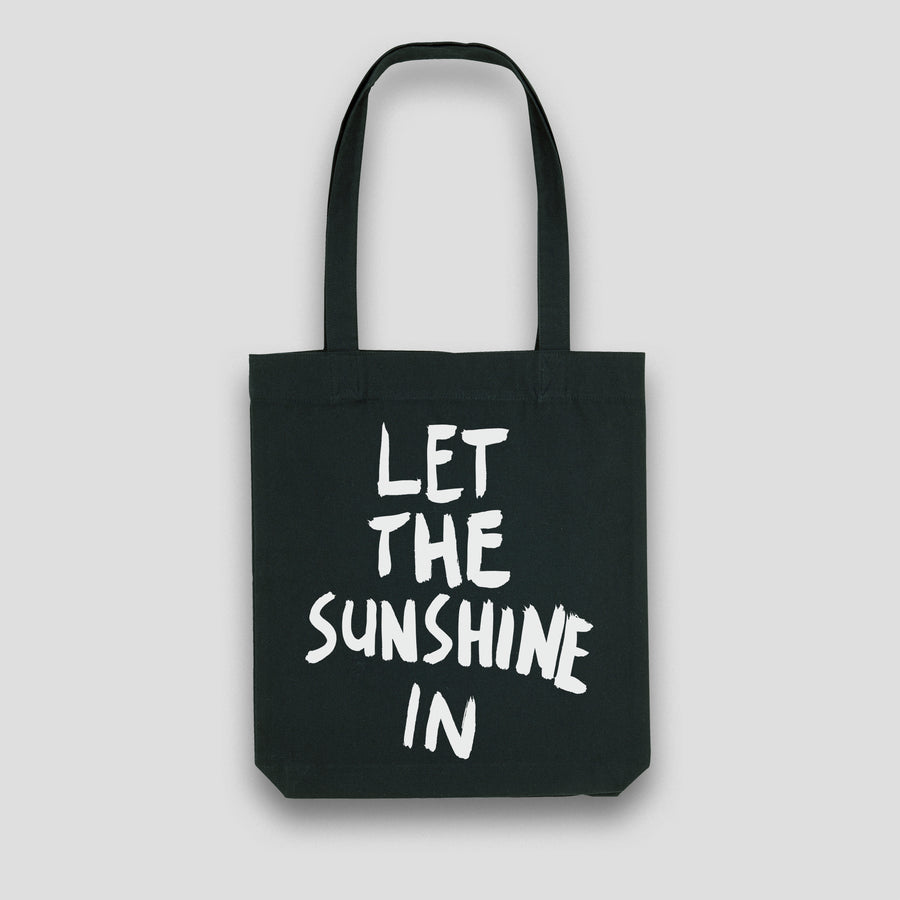 Let The Sunshine In, Tote Bag