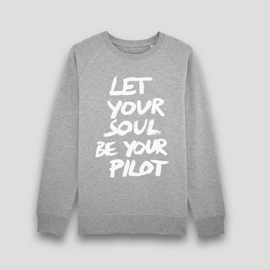 Let You Soul Be Your Pilot, Sweatshirt