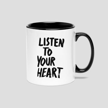 Listen To Your Heart, Mug