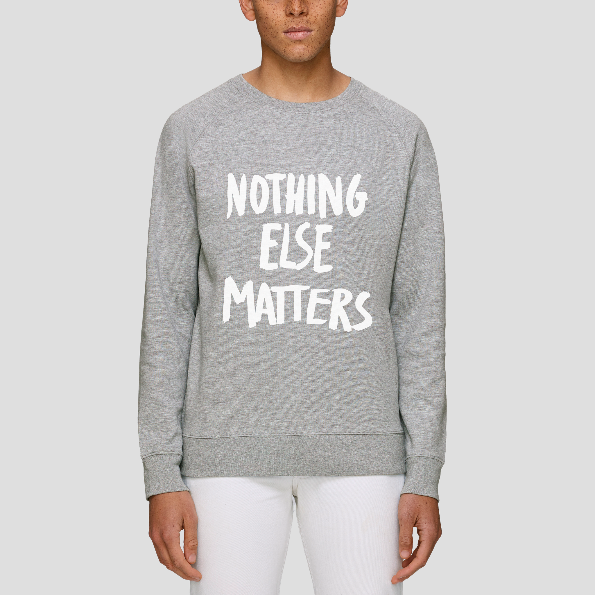 Nothing Else Matters, Sweatshirt – Pop Music Wisdom