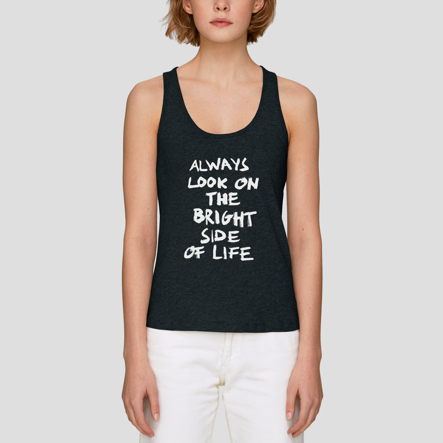 Always Look On The Bright Side Of Life, Women’s Tank Top